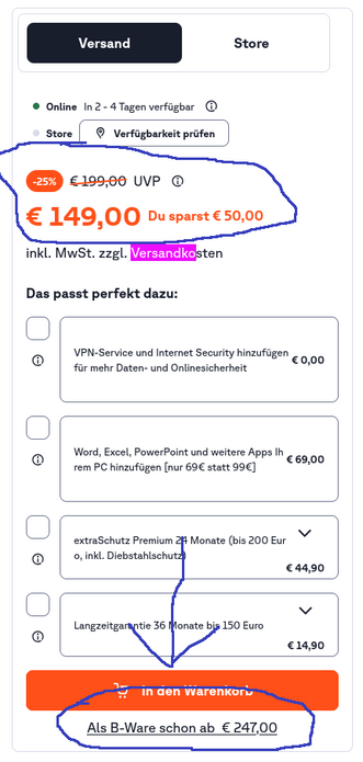 Screenshot von einem Webshop: Artikelpreise eines Produkts:

Neupreis 149€ (Stat UVP 199€)
Als B-Ware schon ab 247€